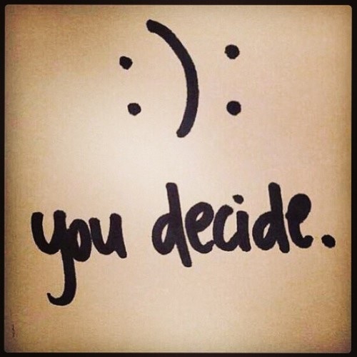 decide